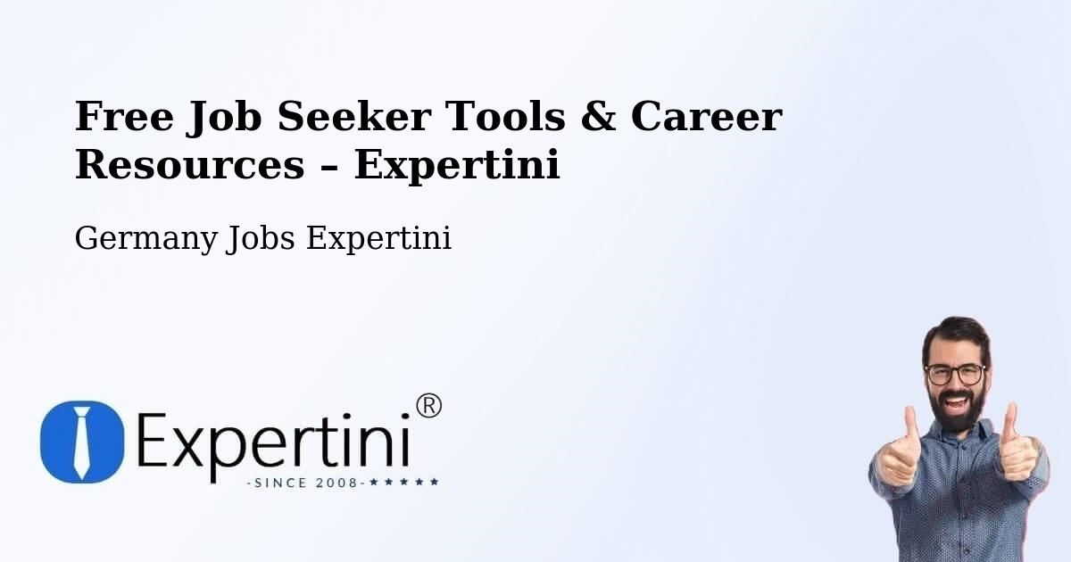 Free Job Seeker Tools & Career Resources – Ehekirchen - Ehekirchen, Germany Jobs Expertini