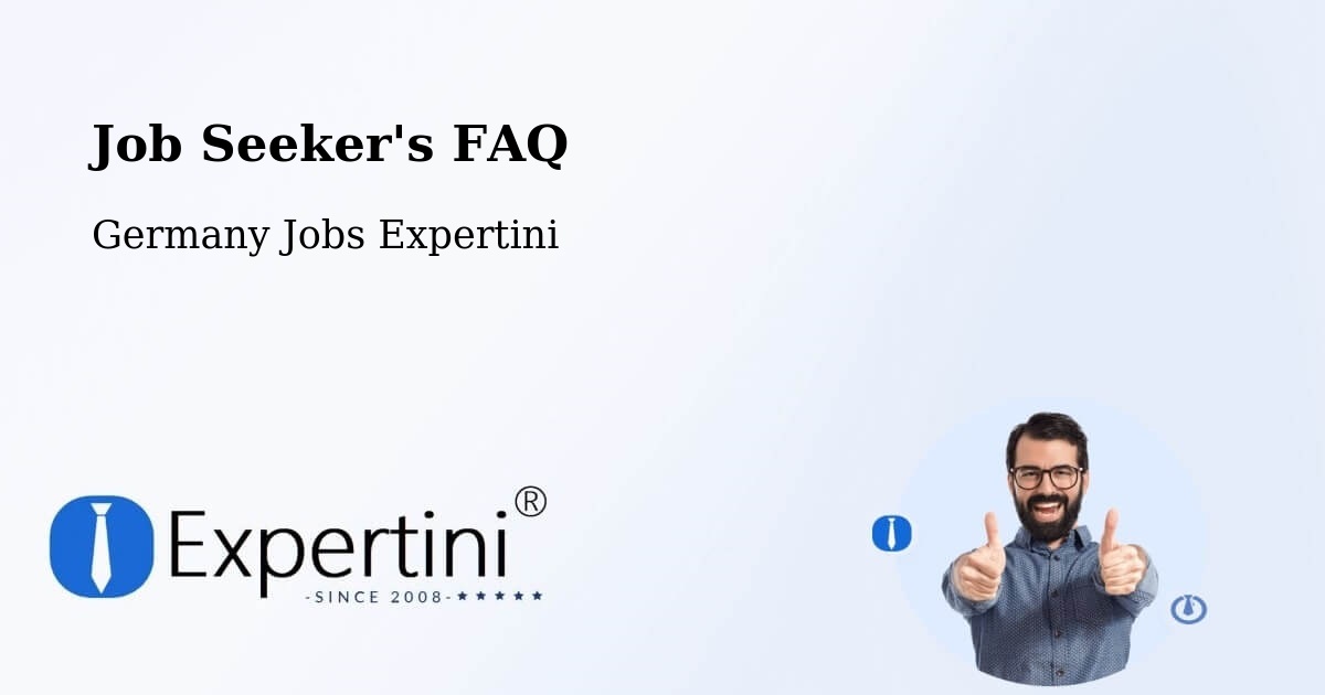 Job Seeker FAQ – Ehekirchen - Germany Jobs Expertini