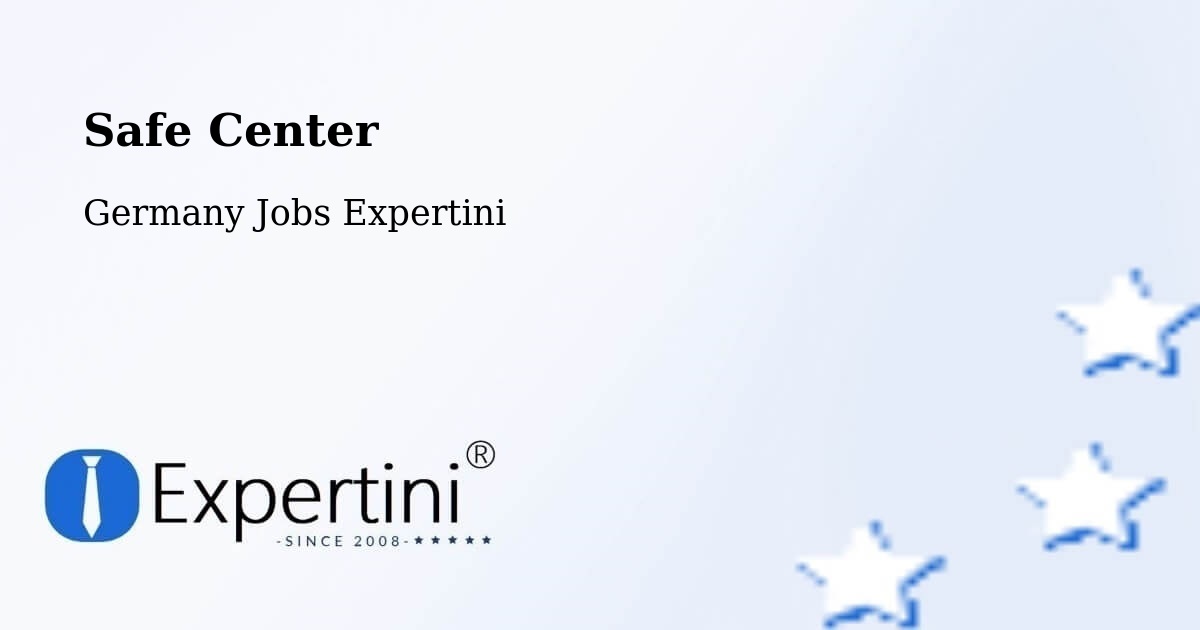 Safety Center – Ehekirchen - Germany Jobs Expertini